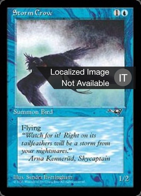 Storm Crow (IT, #36b) - LaughingDragonMTG Storm Crow (IT, #36b) - LaughingDragonMTG