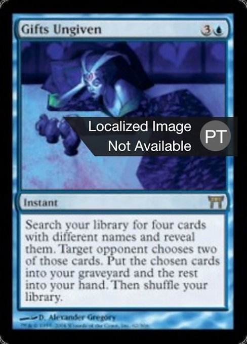 Gifts Ungiven (PT) - LaughingDragonMTG