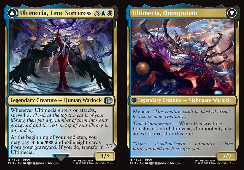 mtg final fantasy ultimecia 401 Games Canada - Ultimecia, Time Sorceress // Ultimecia, Omnipotent then put any number of them into your graveyard and the rest on top of your library in any order.) If you do MTG Final Fantasy, Ultimecia, Time