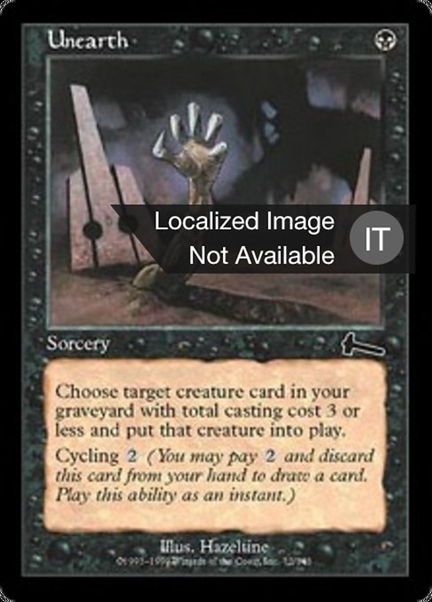 Unearth (IT) - Foil - LaughingDragonMTG Unearth (IT) - Foil - LaughingDragonMTG